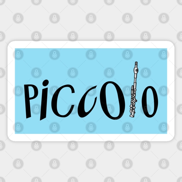 Piccolo In Piccolo Magnet by Barthol Graphics